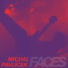Michal Pavlíček – Faces (CD)