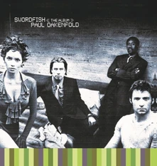 Paul Oakenfold, Vinyl SWORDFISH