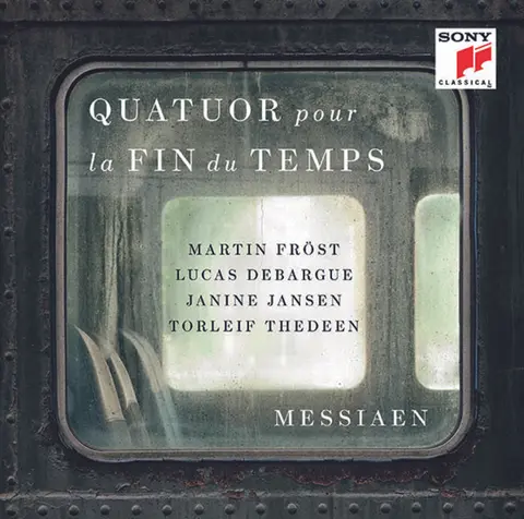 Messiaen: Quatuor Pour La Fin Du Temps (Quartet For the End of Time)
