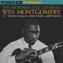 Wes Montgomery, Vinyl Incredible Jazz Guitar Of Wes Montgomery
