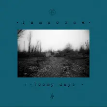 GLOOMY DAYS thumbnail
