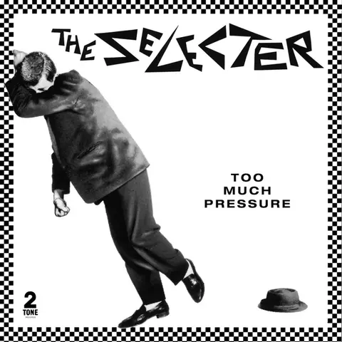 The Selecter – Vinyl TOO MUCH PRESSURE