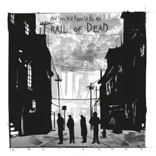 ...And You Will Know Us by the Trail of Dead – Lost Songs (Vinyl)