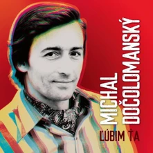 Michal Dočolomanský, Vinyl Lúbim Ťa