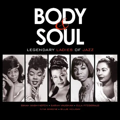 Various Artists – Vinyl Body & Soul: Legendary Ladies Of Jazz