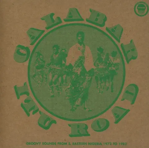 CALABAR ITU ROAD: GROOVY SOUNDS (1972-1982)