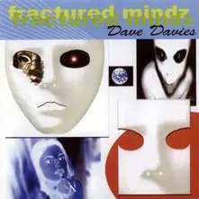Dave Davies, CD FRACTURED MINDZ