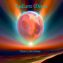 Radiant Moon, CD NOW'S THE TIME