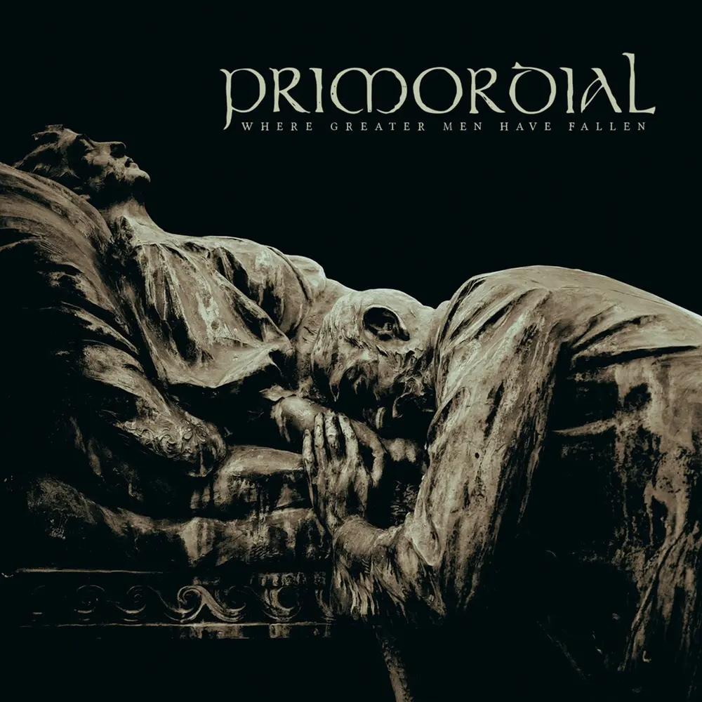 Primordial – WHERE GREATER MEN HAVE... (Vinyl)