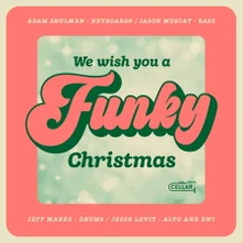 CD WE WISH YOU A FUNKY CHRISTMAS