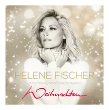 Helene Fischer & The Royal Philharmonic Orchestra - Weihnachten thumbnail