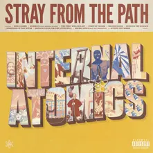 Stray from the Path, CD INTERNAL ATOMICS