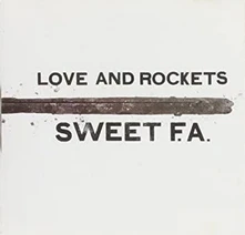 Love and Rockets, Vinyl SWEET F.A.