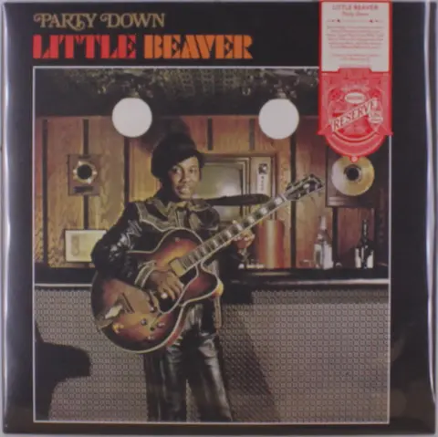 Little Beaver – Vinyl PARTY DOWN