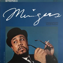 Charles Mingus, CD Mingus