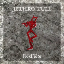 Jethro Tull, Vinyl RökFlöte