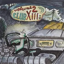 Vinyl DRIVE-BY TRUCKERS - WELCOME 2 CLUB XIII