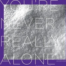 Jonah Johnson, Vinyl JOHNSON, JONAH - YOU'RE NEVER REALLY ALONE