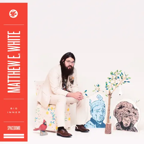 Matthew E. White – Vinyl Big Inner