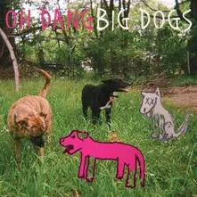 BIG DOGS (Vinyl)