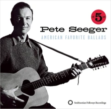 Pete Seeger, CD AMERICAN FAVORITE BALLADS 1/5