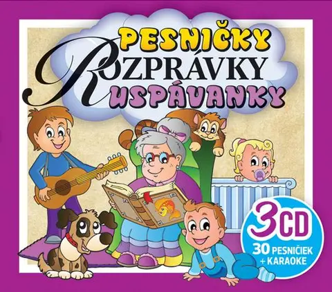 Pesničky, Rozprávky, Uspávanky