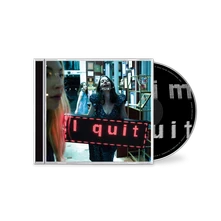HAIM, CD I QUIT