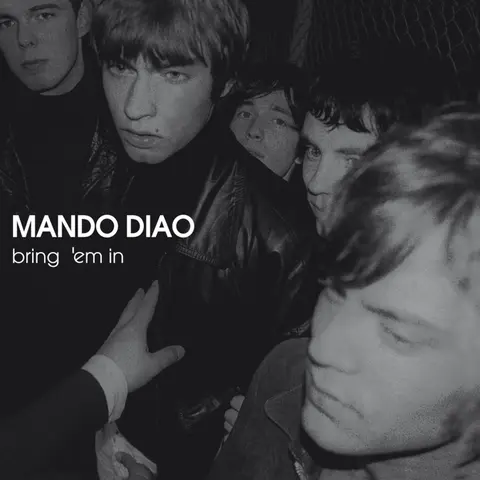 CD MANDO DIAO - BRING 'EM IN