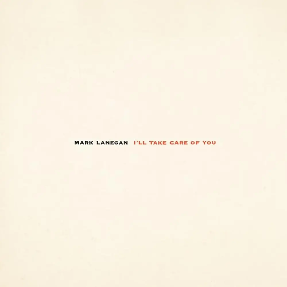 Mark Lanegan – I'LL TAKE CARE OF YOU (Vinyl)