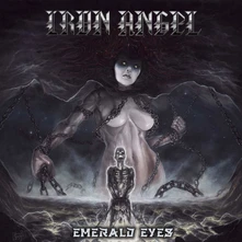 Iron Angel, Vinyl Emerald Eyes