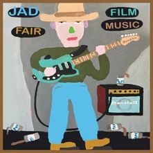 Jad Fair, CD FILM MUSIC