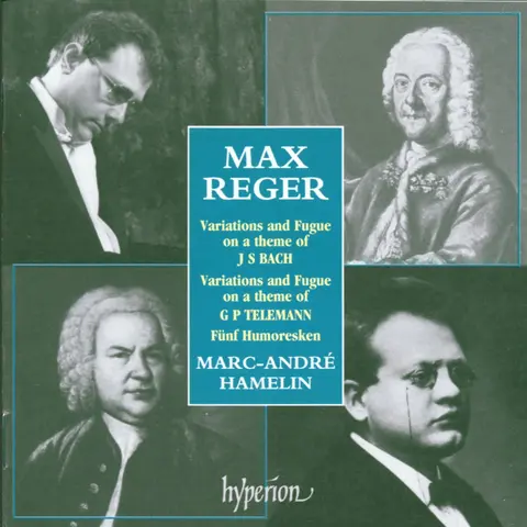 REGER: PIANO MUSIC - BACH VARIATIONS, TELEMANN VAR