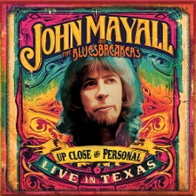 John Mayall & The Bluesbreakers, CD UP CLOSE AND PERSONAL: LIVE IN TEXAS