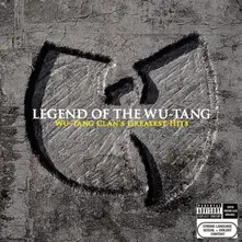 LEGEND OF THE WU-TANG: WU-TANG CLAN'S GREATEST HITS thumbnail