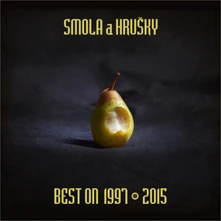 Smola a Hrušky, CD Best On 1997-2015