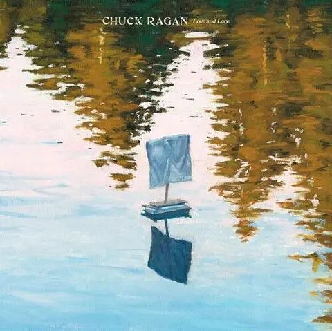 Chuck Ragan – CD Love & Lore