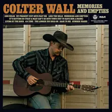 Colter Wall, Vinyl Memories and Empties