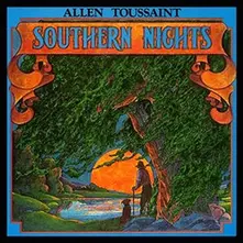 Allen Toussaint, CD SOUTHERN NIGHTS