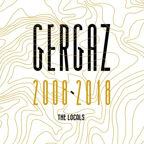 Various Artists – Vinyl VARIOUS  GERGAZ 2008-2018 THE LOCALS