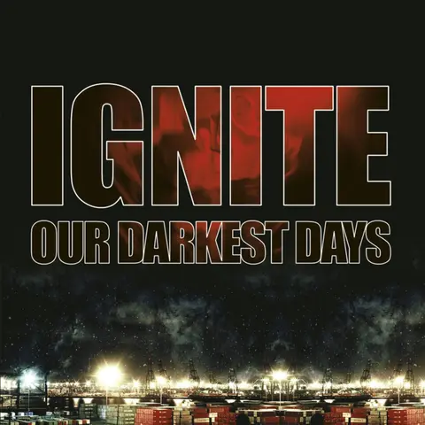 Ignite – CD Our Darkest Days