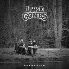Luke Combs, CD Fathers & Sons