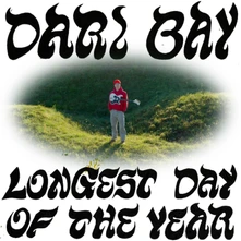 Dari Bay, Vinyl LONGEST DAY OF THE YEAR